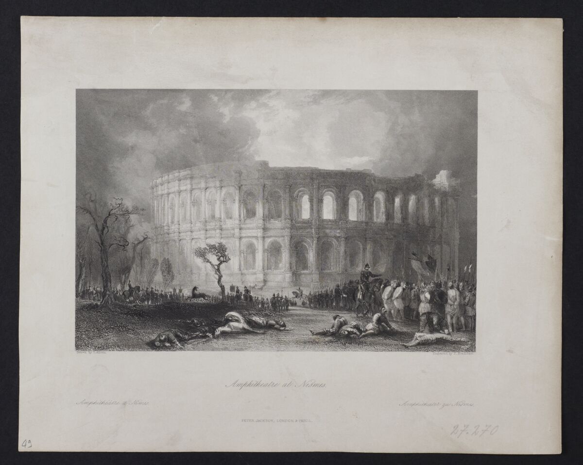 Amphitheatre at Nismes / Drawn by T. Allom ; Engraved by S. Bradshaw