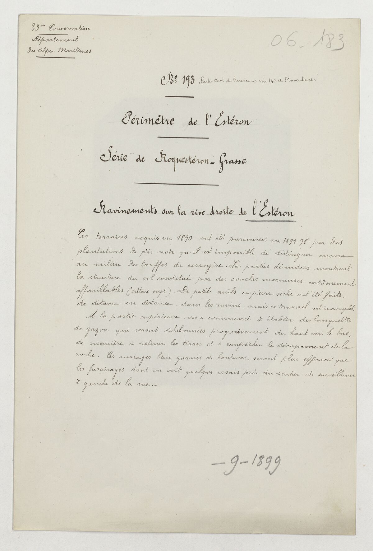 Rivière de l'Estéron ( ravinements sur la rive droite et banquettes) / de Brun