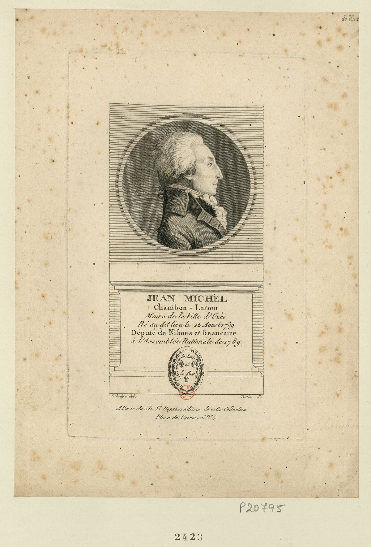 Jean Michel Chambon-Latour : maire de la ville d'Uzès né au dit lieu le 22 aoust 1739 député de Nismes et Beaucaire à l'Assemblée nationale de 1789 : [estampe] / Labadye del. ; Texier sc.