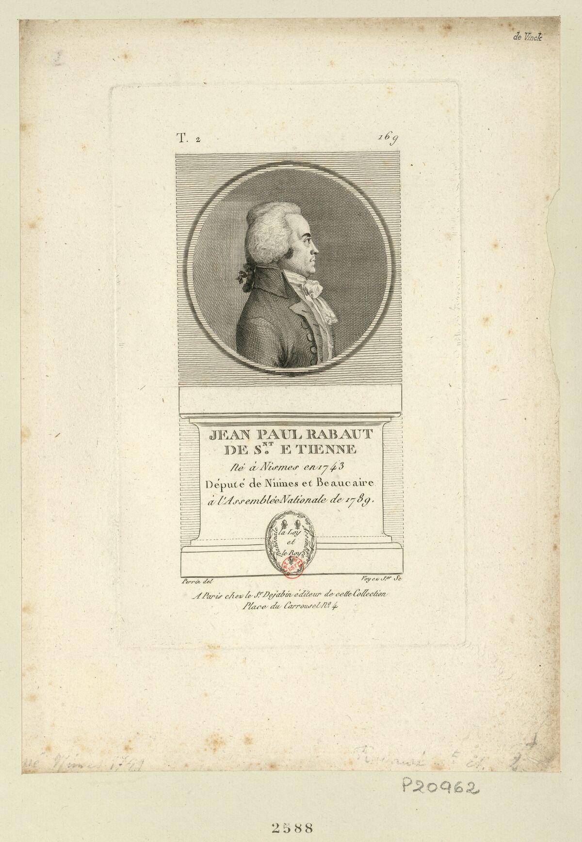 Jean Paul Rabaut de S.nt Etienne : né à Nismes en 1743 député de Niimes [sic] et Beaucaire à l'Assemblée nationale de 1789 : [estampe] / Perrin del. ; Voyez j.or sc.